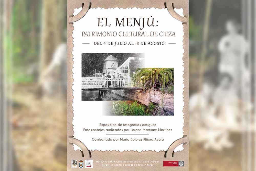 Cartel exposición - El Menjú. Patrimonio Cultural de Cieza. Museo de Siyasa, Cieza(2018)